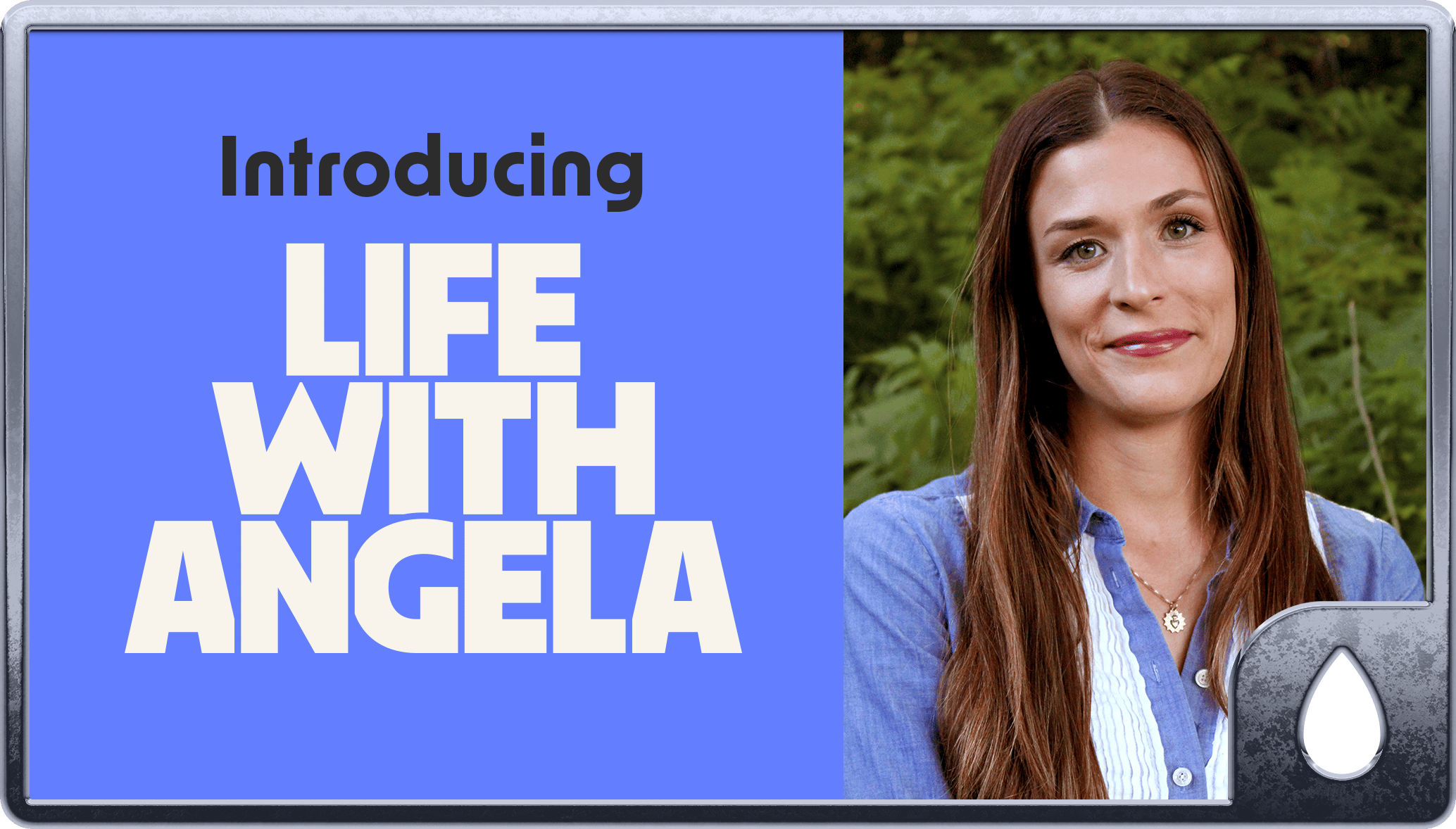 Introducing: Life with Angela | Pelican+