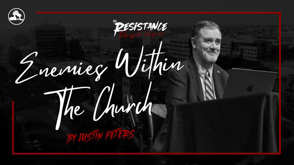 Enemies within the Church Justin Peters WG Universe