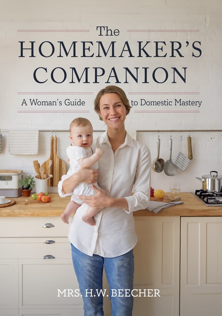 The Homemaker’s Companion: A Woman’s Guide to Domestic Mastery | Relearn