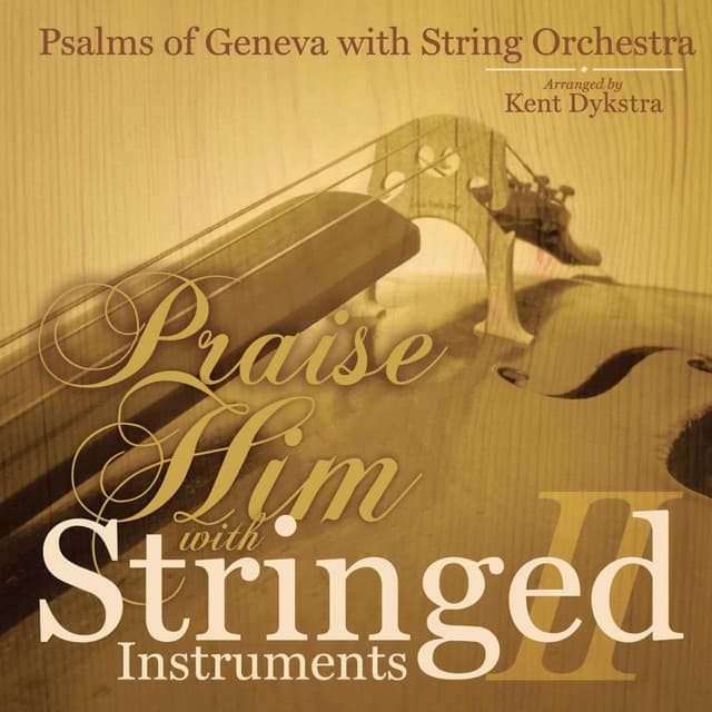 Praise With Instruments Praise Him With Stringed Instruments: Volume 2 | Whillo