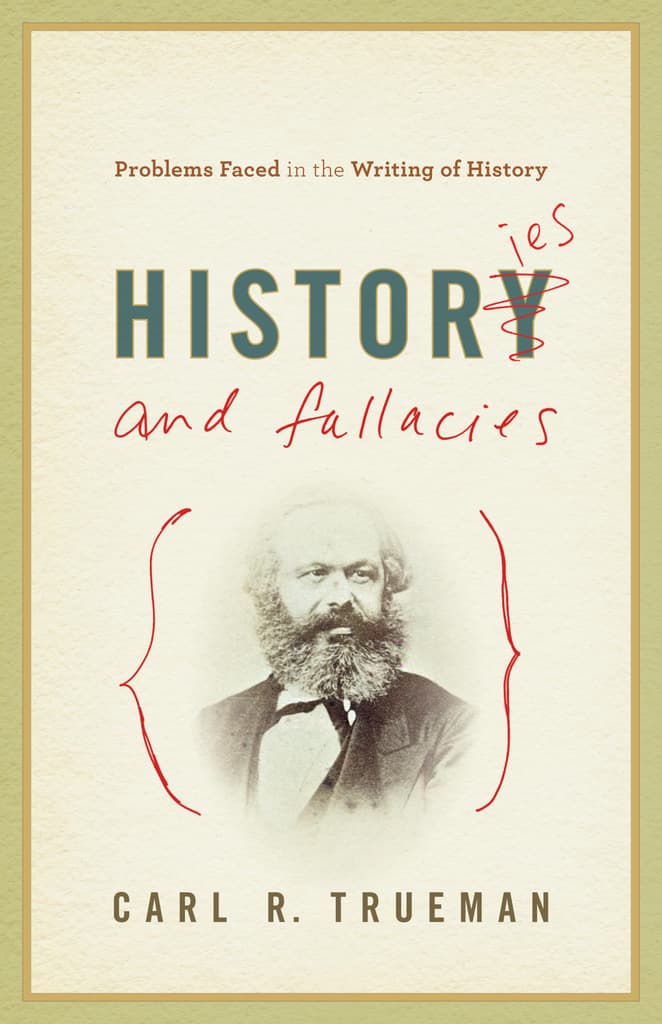 Problematic History Histories and Fallacies: Problems Faced in the Writing of History | Pilgrim