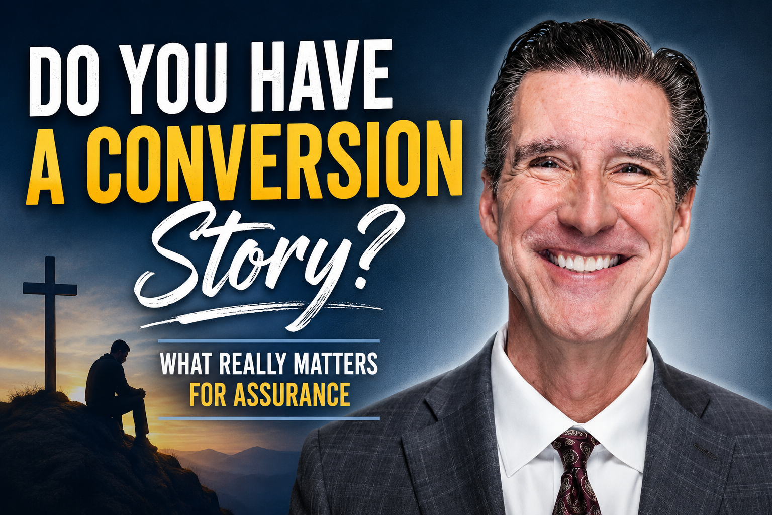 Todd Friel Transcripts Help! I Don’t Have a Conversion Story! | Fortis+