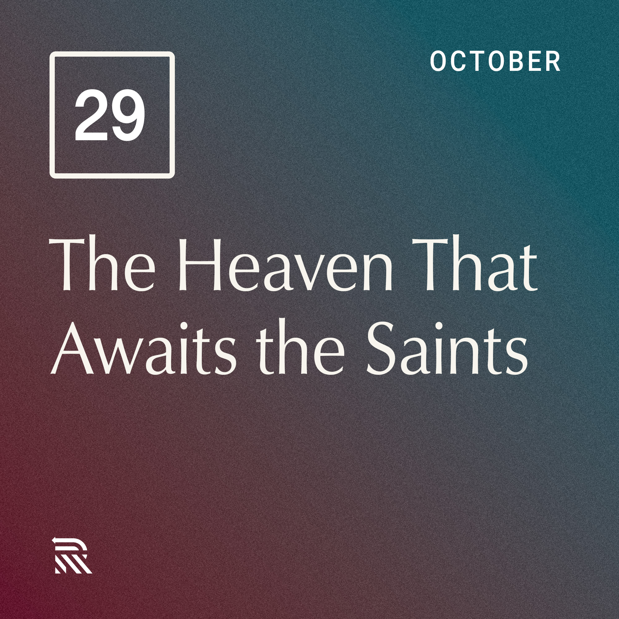 The Heaven That Awaits the Saints